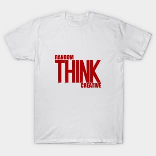 Think Random Creative T-Shirt